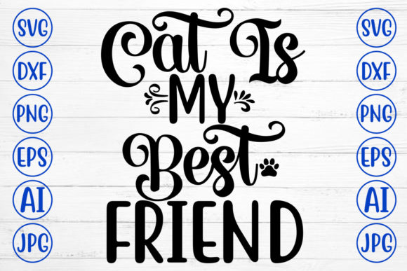 Cat is My Best Friend Svg Review