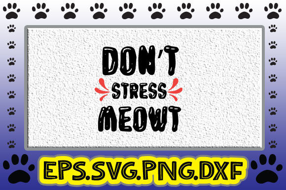 Don t Stress Meowt Embroidery Design Review