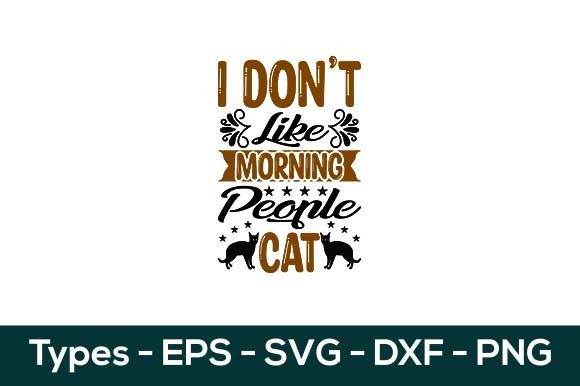 I Don’t Like Morning People Cat Embroidery Design Review